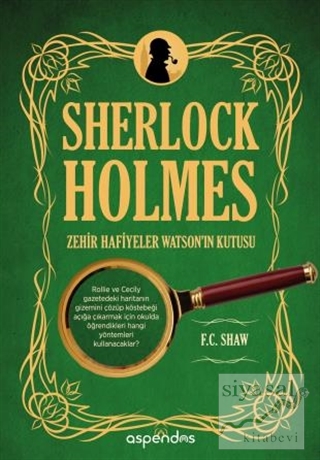 Sherlock Holmes Zehir Hafiyeler Watson'ın Kutusu F. C. Shaw
