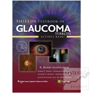 Shields Textbook of Glaucoma R. Rand Allingham