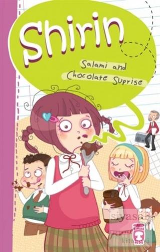 Shirin - Salami And Chocolate Suprise Birsen Ekim Özen