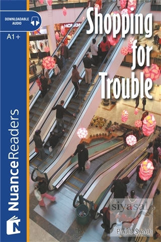 Shopping for Trouble +Audio (Nuance Readers Level-2) Paula Smith