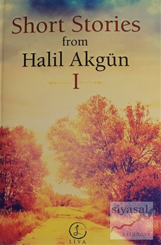 Short Stories From Halil Akgün 1 Halil Akgün