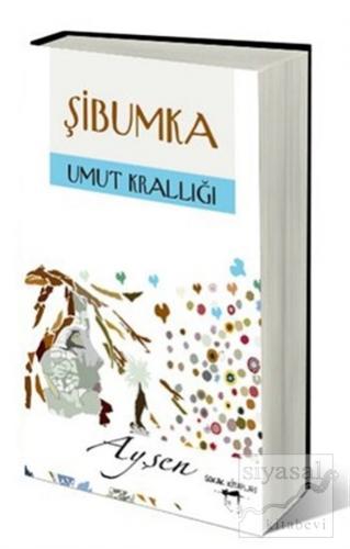 Şibumka - Umut Krallığı