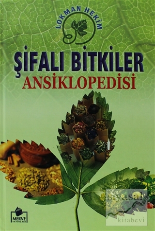 Şifalı Bitkiler Ansiklopedisi (Bitki-005) (Ciltli) Lokman Hekim