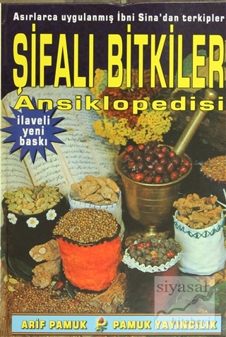 Şifalı Bitkiler Ansiklopedisi ( Bitki-012/P25) (Ciltli) Arif Pamuk
