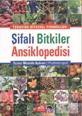 Şifalı Bitkiler Ansiklopedisi Mustafa Aydıner