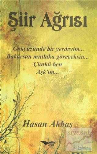 Şiir Ağrısı Hasan Akbaş