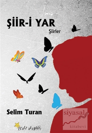 Şiir-i Yar Selim Turan