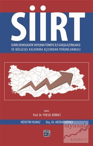 Siirt İlinin Demografik Yapısının Türkiye İle Karşılaştırılması ve Böl
