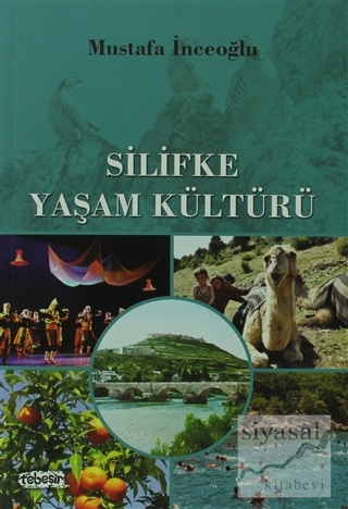 Silifke Yaşam Kültürü Mustafa İnceoğlu