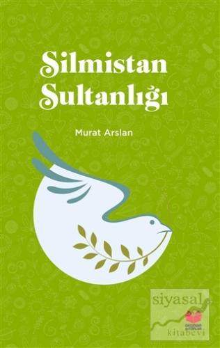 Silmistan Sultanlığı Murat Arslan