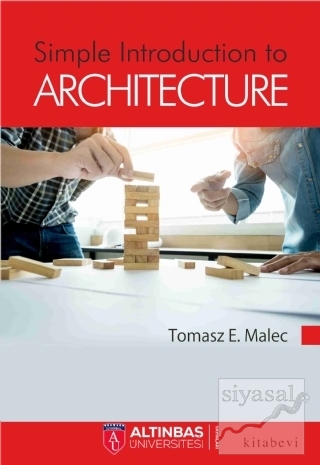 Simple Introduction to Architecture Tomasz E. Malec