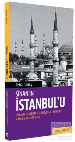 Sinan'ın İstanbul'u Reha Günay
