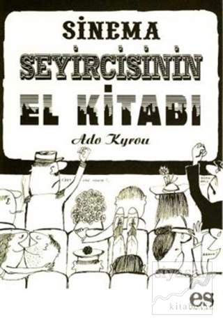 Sinema Seyircisinin El Kitabı Ado Kyrou