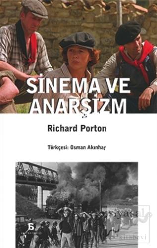 Sinema ve Anarşizm Richard Porton