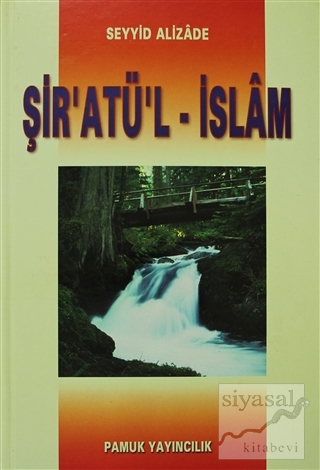 Şir'atü'l - İslam (Fıkıh-001) (Ciltli) Seyyid Alizade