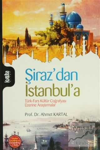 Şiraz'dan İstanbul'a Ahmet Kartal