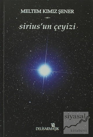 Sirius'un Çeyizi Meltem Kımız Şener