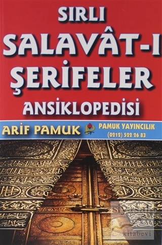 Sırlı Salavat-ı Şerifeler Ansiklopedisi (Dua-152) Arif Pamuk