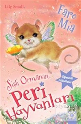 Sisli Orman'ın Peri Hayvanları - Fare Mia Lıly Small