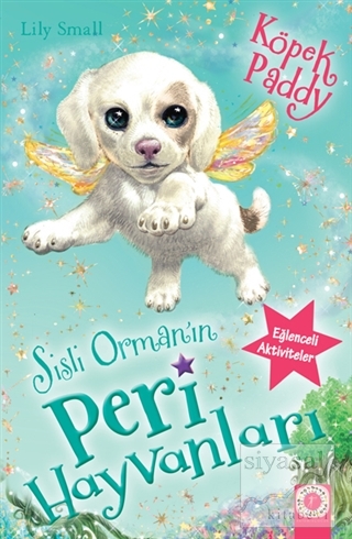 Sisli Orman'ın Peri Hayvanları - Köpek Paddy Lıly Small