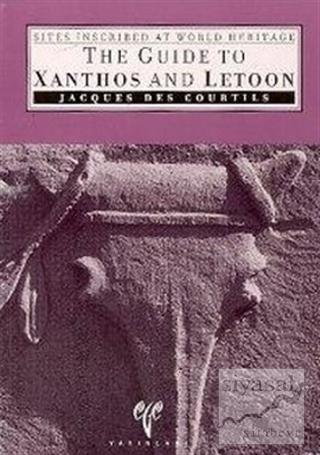 Sites Inscribed World Heritage The Guide To Xanthos And Letoon Jacques