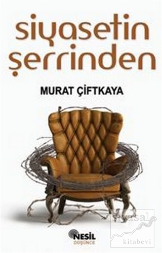 Siyasetin Şerrinden Murat Çiftkaya