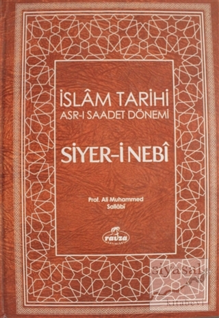 Siyer-i Nebi İslam Tarihi Asr-ı Saadet Dönemi Cilt: 1 (Ciltli) Ali Muh