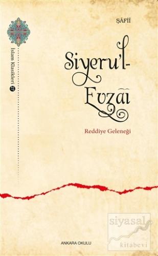 Siyeru'l- Evzai - Reddiye Geleneği İmam Şafii