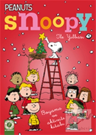 Snoopy İle Yılbaşı 1 - Boyama ve Aktivite Kitabı Kolektif