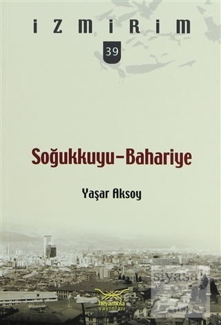 Soğukkuyu-Bahariye Yaşar Aksoy