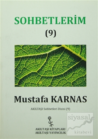 Sohbetlerim-9 Mustafa Karnas