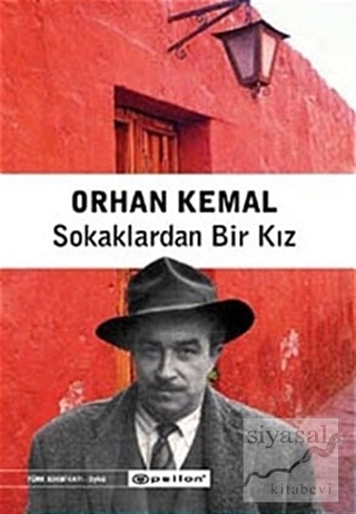 Sokaklardan Bir Kız Orhan Kemal