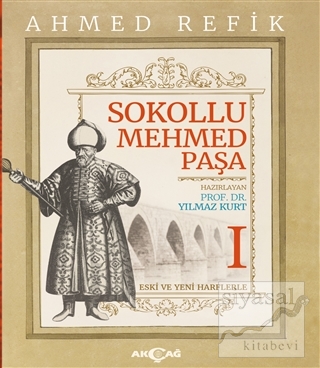 Sokollu Mehmed Paşa - Ahmed Refik (2 Cilt Takım) Yılmaz Kurt