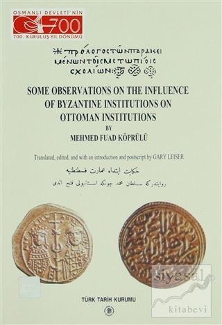 Some Observations On The Influence Of Byzantine Institutions On Ottoma