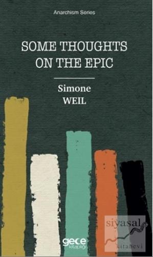 Some Thoughts On The Epic Simone Weil