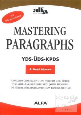 Son Değişikliklerle Mastering Paragraphs YDS-ÜDS-KPDS A. Nejat Alperen