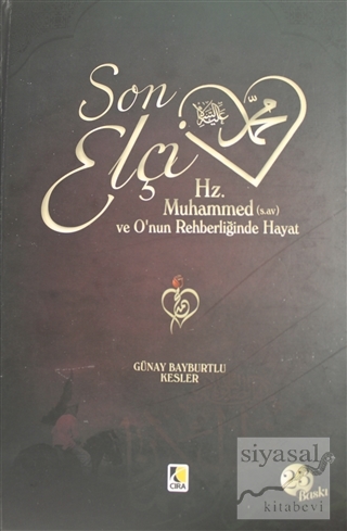 Son Elçi Muhammed (sav) Ciltli, Kuşe Günay Bayburtlu Kesler
