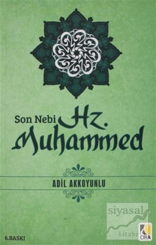 Son Nebi Hz. Muhammed (SAV) Adil Akkoyunlu