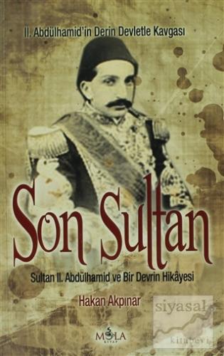 Son Sultan Hakan Akpınar