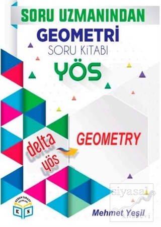 Soru Uzmanından Geometri Soru Kitabı YÖS Mehmet Yeşil