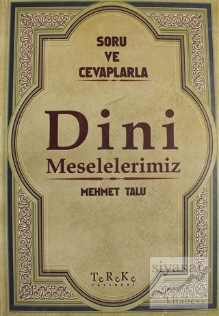 Soru ve Cevaplarla Dini Meselelerimiz Cilt: 5 (Ciltli) Mehmet Talu