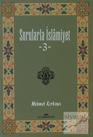 Sorularla İslamiyet 3 Mehmet Kırkıncı