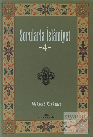 Sorularla İslamiyet 4 Mehmet Kırkıncı
