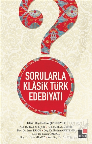 Sorularla Klasik Türk Edebiyatı Bahir Selçuk