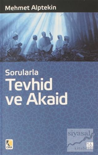 Sorularla Tevhid ve Akaid Mehmet Alptekin