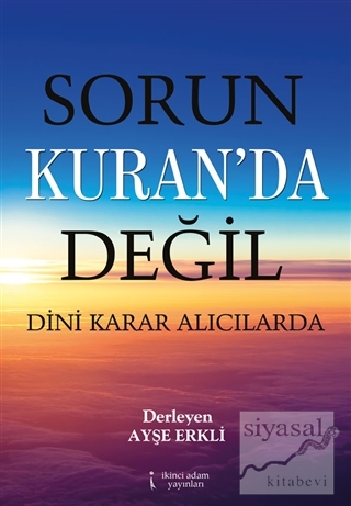Sorun Kuran'da Değil
