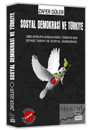 Sosyal Demokrasi ve Türkiye Zafer Güler