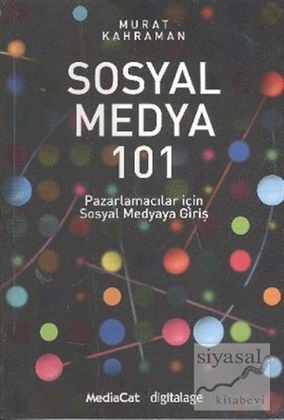 Sosyal Medya 101 Murat Kahraman