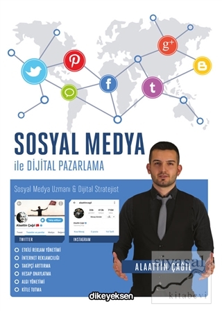 Sosyal Medya ile Dijital Pazarlama Alaattin Çağıl