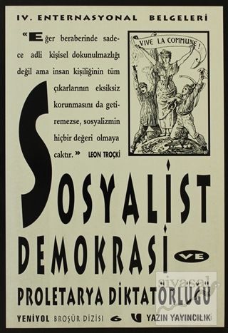 Sosyalist Demokrasi ve Proleterya Diktatörlüğü Kolektif